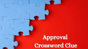 Approval Universal Crossword Clue Puzzle Answer from July 15, 2024