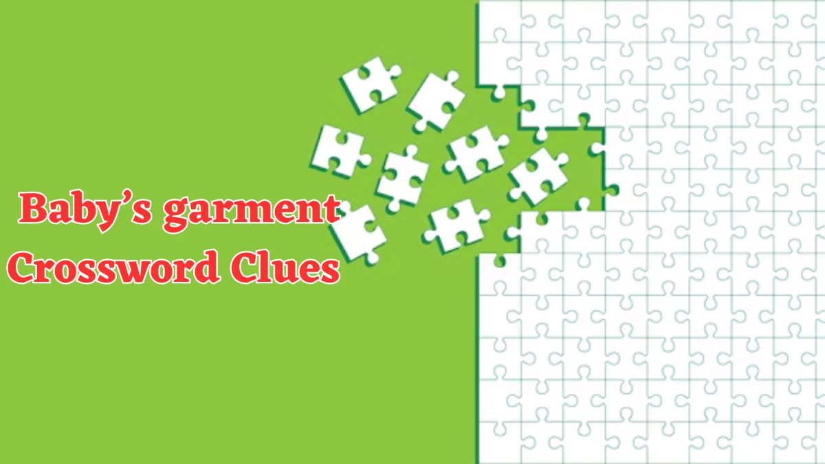 Baby’s garment NYT Crossword Clue Answer on July 22, 2024