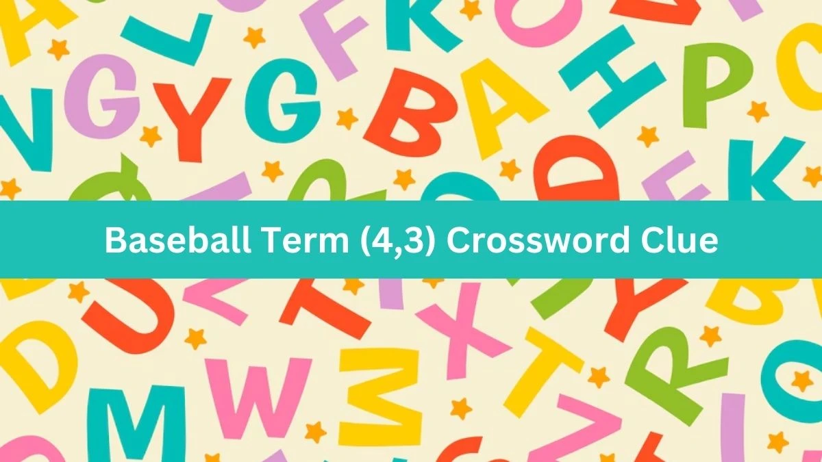 Baseball Term (4,3) Crossword Clue 7 Letters Puzzle Answer from July 10, 2024