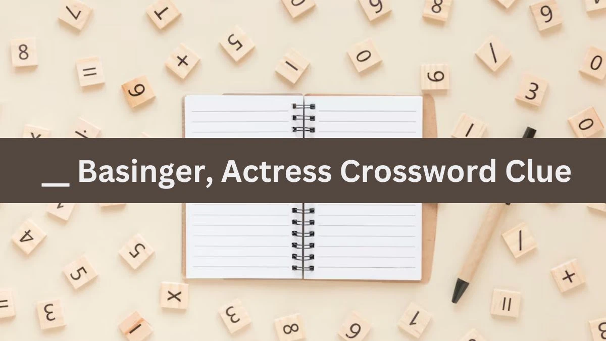 __ Basinger, Actress Crossword Clue 3 Letters Puzzle Answer from July 06, 2024