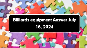 Billiards equipment Puzzle Page Answer from July 16, 2024