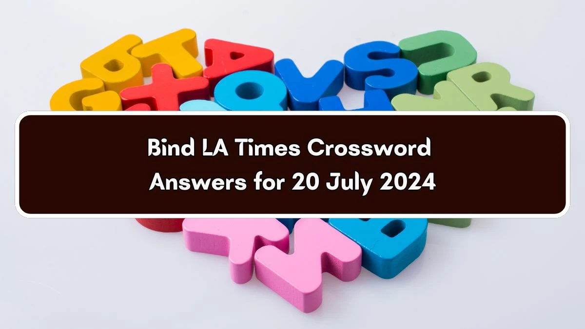 LA Times Bind Crossword Clue from July 20, 2024