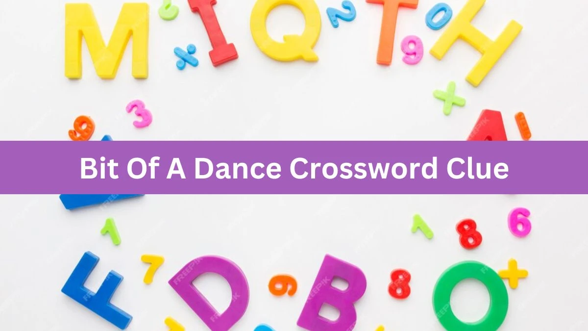 Bit Of A Dance Universal Crossword Clue Puzzle Answer from July 23, 2024