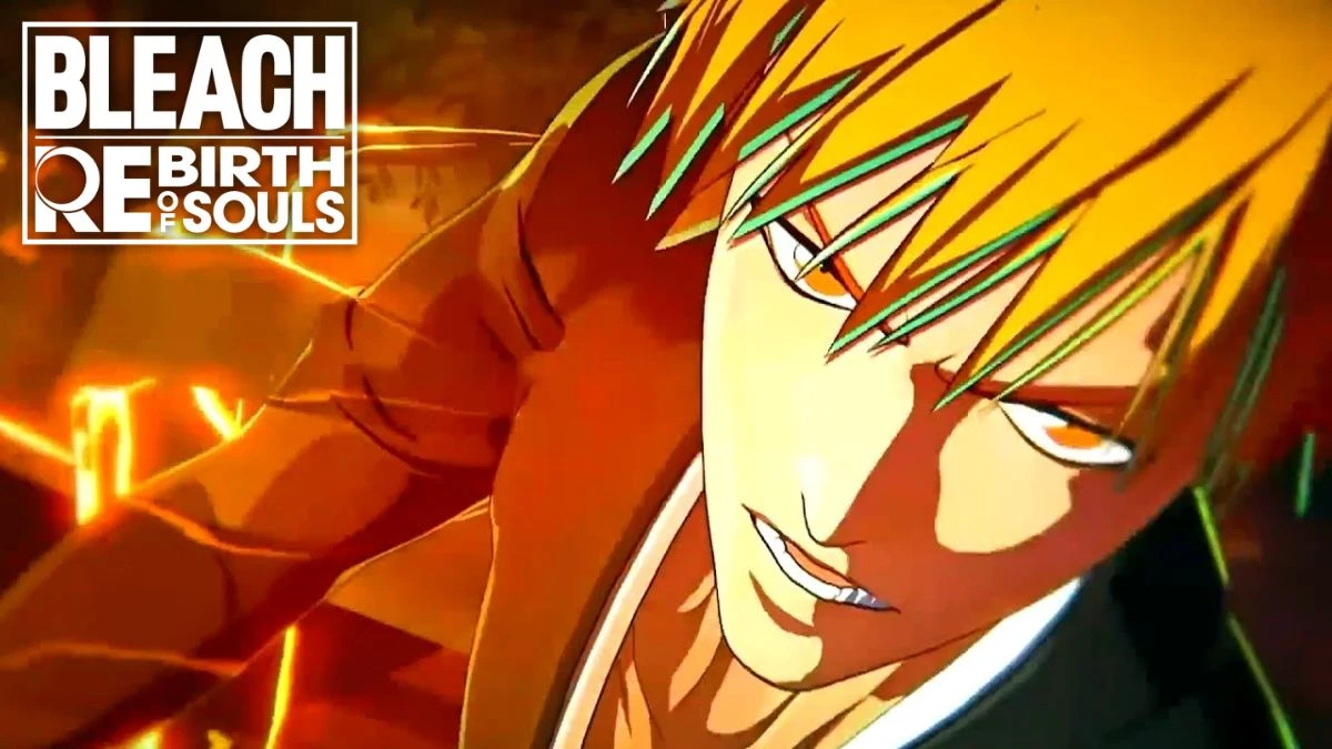 Bleach Rebirth of Souls Release Date, Trailer and More