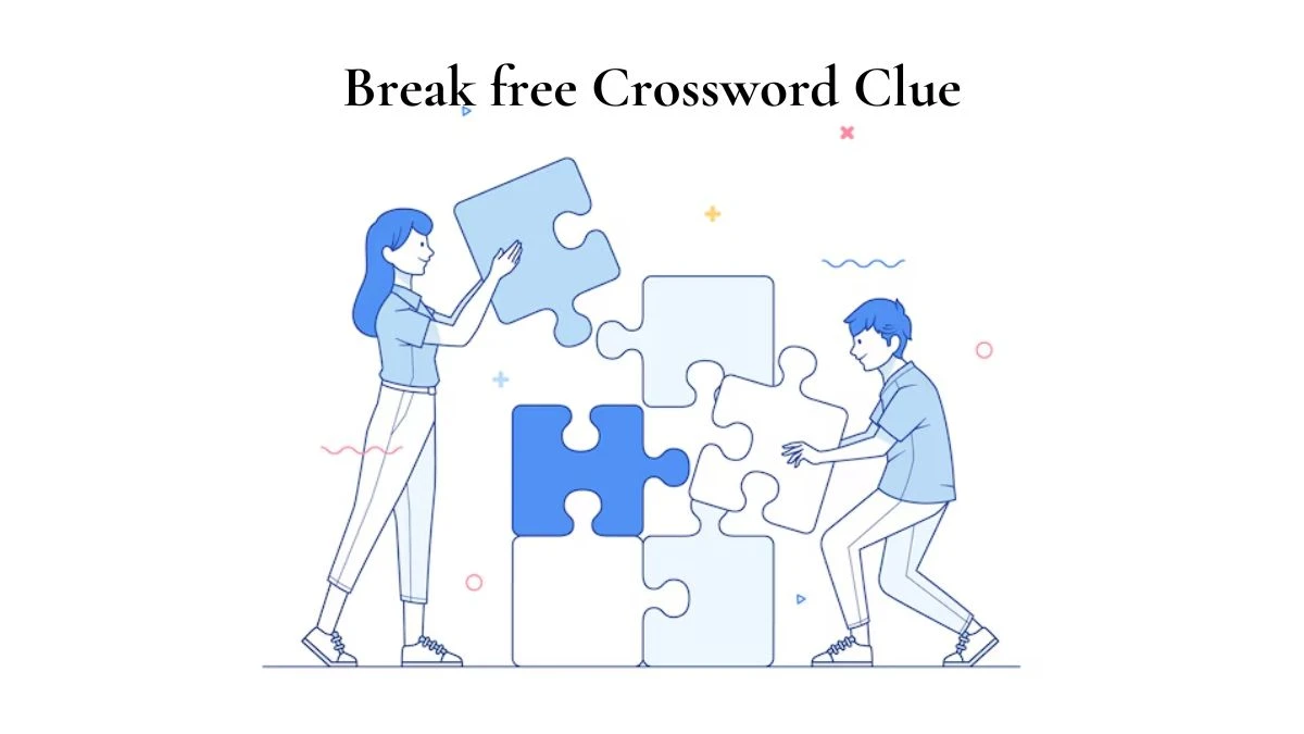 Break free NYT Crossword Clue Puzzle Answer from July 29, 2024