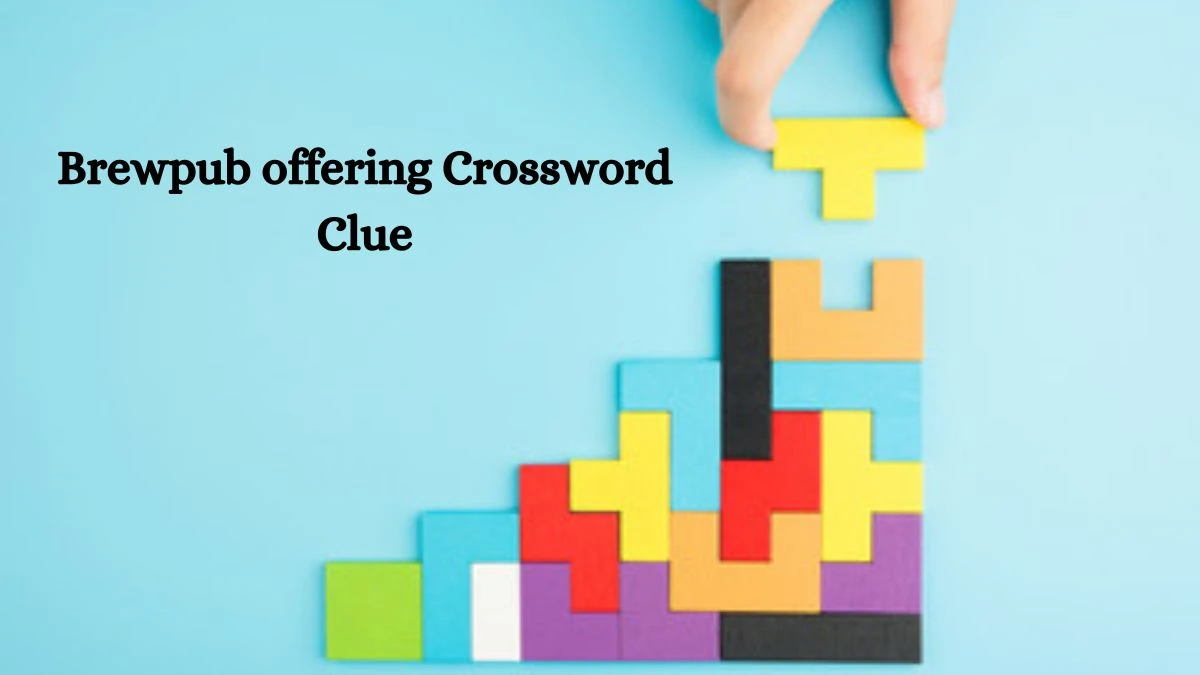 Brewpub offering Daily Themed Crossword Clue Puzzle Answer from July 28, 2024