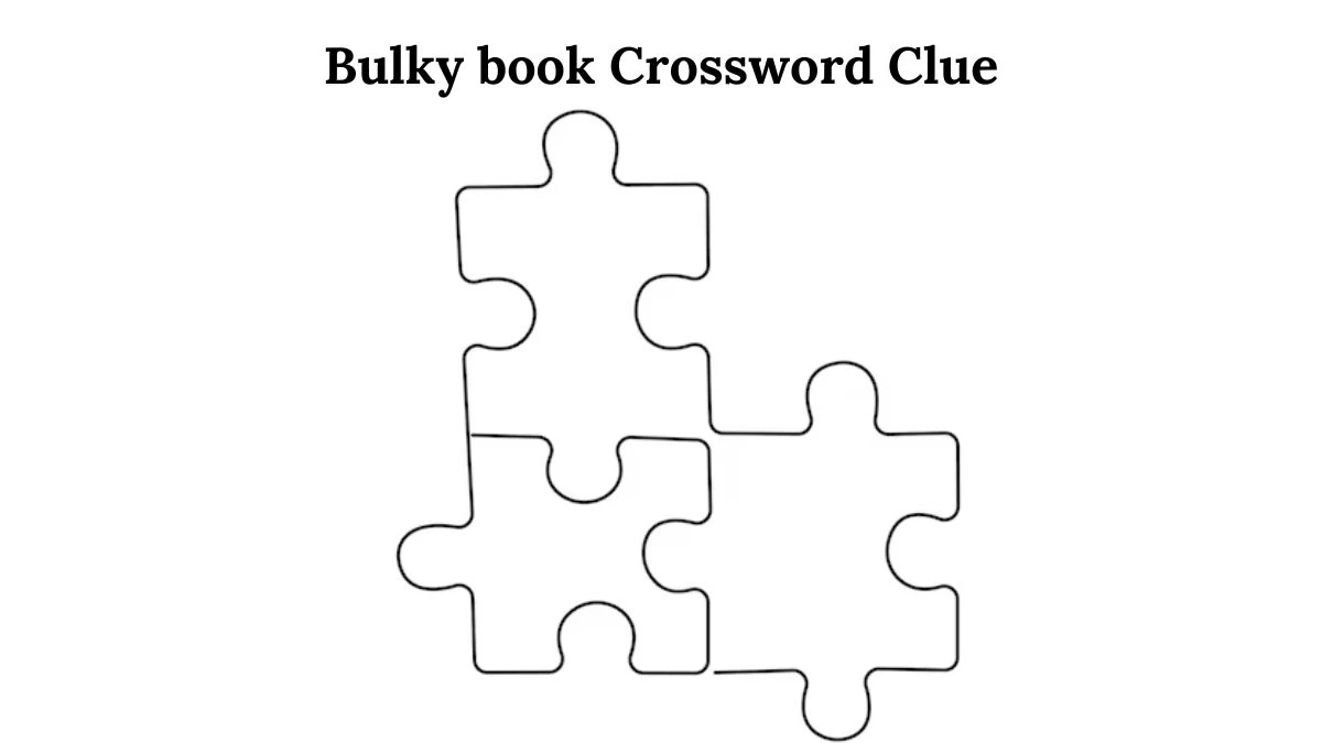 USA Today Bulky book Crossword Clue Puzzle Answer from July 31, 2024