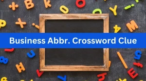 Business Abbr. Universal Crossword Clue Puzzle Answer from July 25, 2024