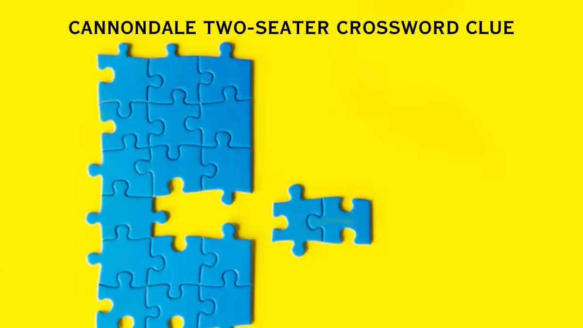 LA Times Cannondale two-seater Crossword Clue Puzzle Answer from July 17, 2024