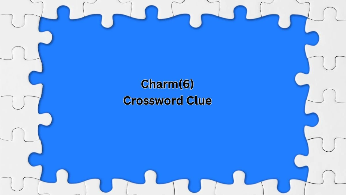 NYT Charm(6) Crossword Clue Puzzle Answer from July 27, 2024