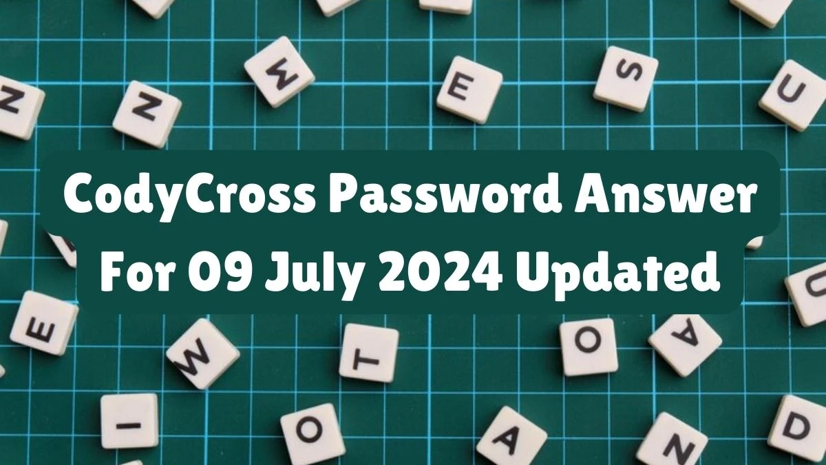 CodyCross Password Answer For 09 July 2024