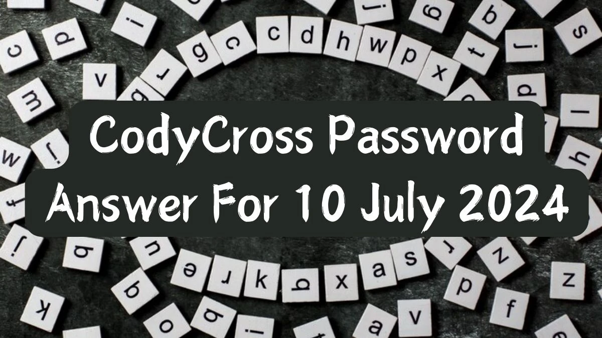 CodyCross Password Answer For 10 July 2024