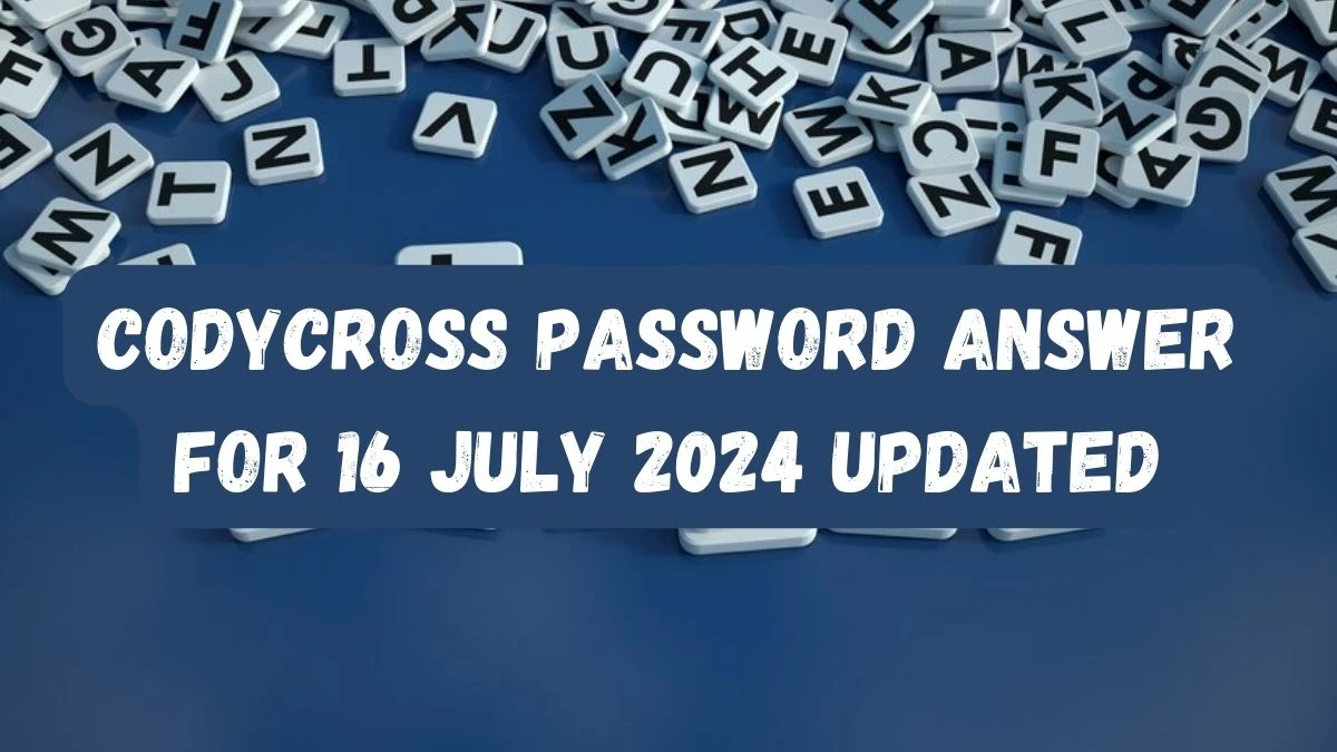 CodyCross Password Answer For 16 July 2024