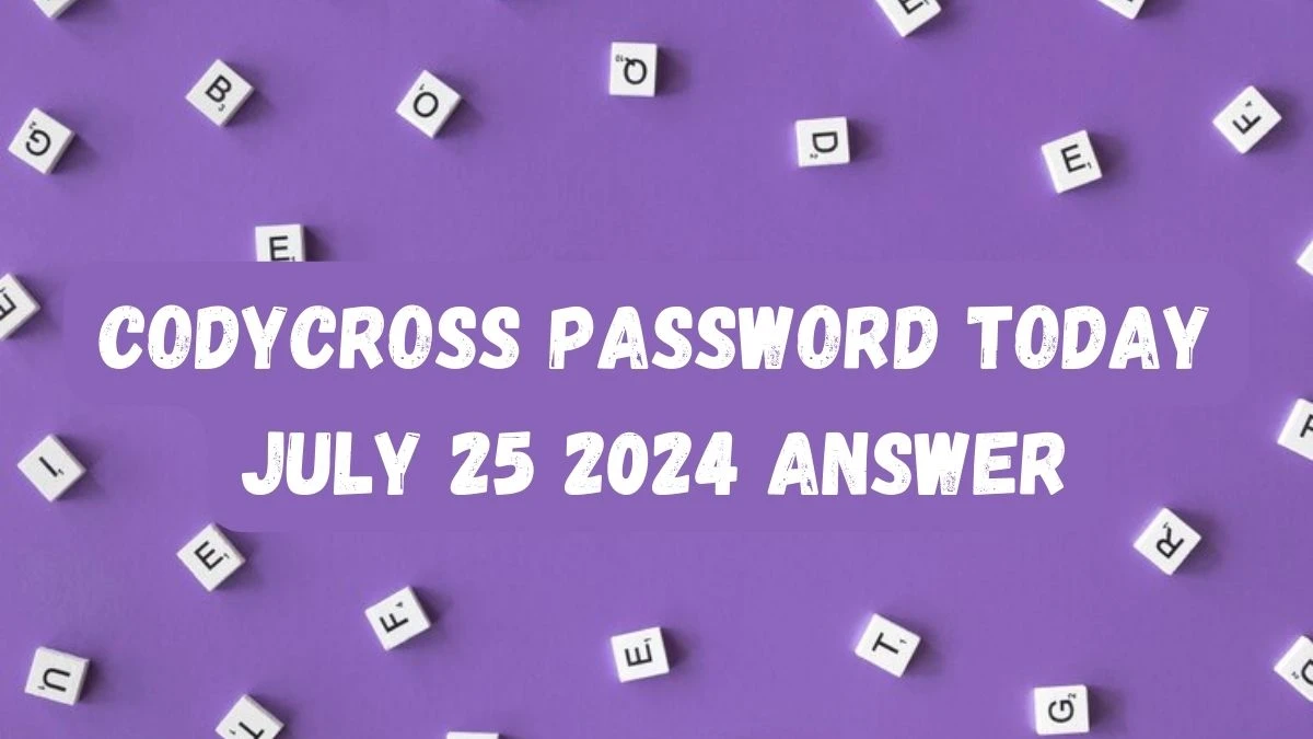 CodyCross Password Today July 25 2024 Answer