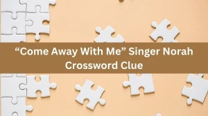 USA Today “Come Away With Me” Singer Norah Crossword Clue Puzzle Answer from July 16, 2024