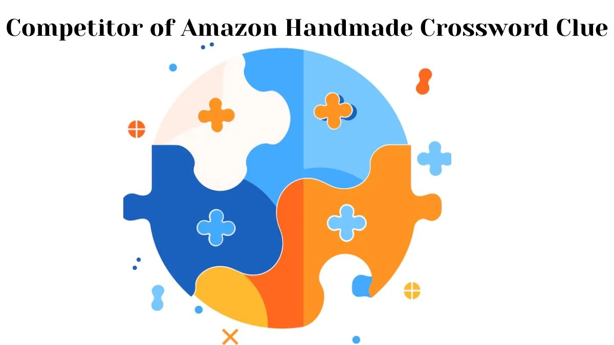 Competitor of Amazon Handmade NYT Crossword Clue Puzzle Answer from July 12, 2024