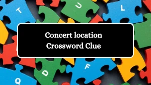 Daily Commuter Concert location Crossword Clue Puzzle Answer from July 20, 2024