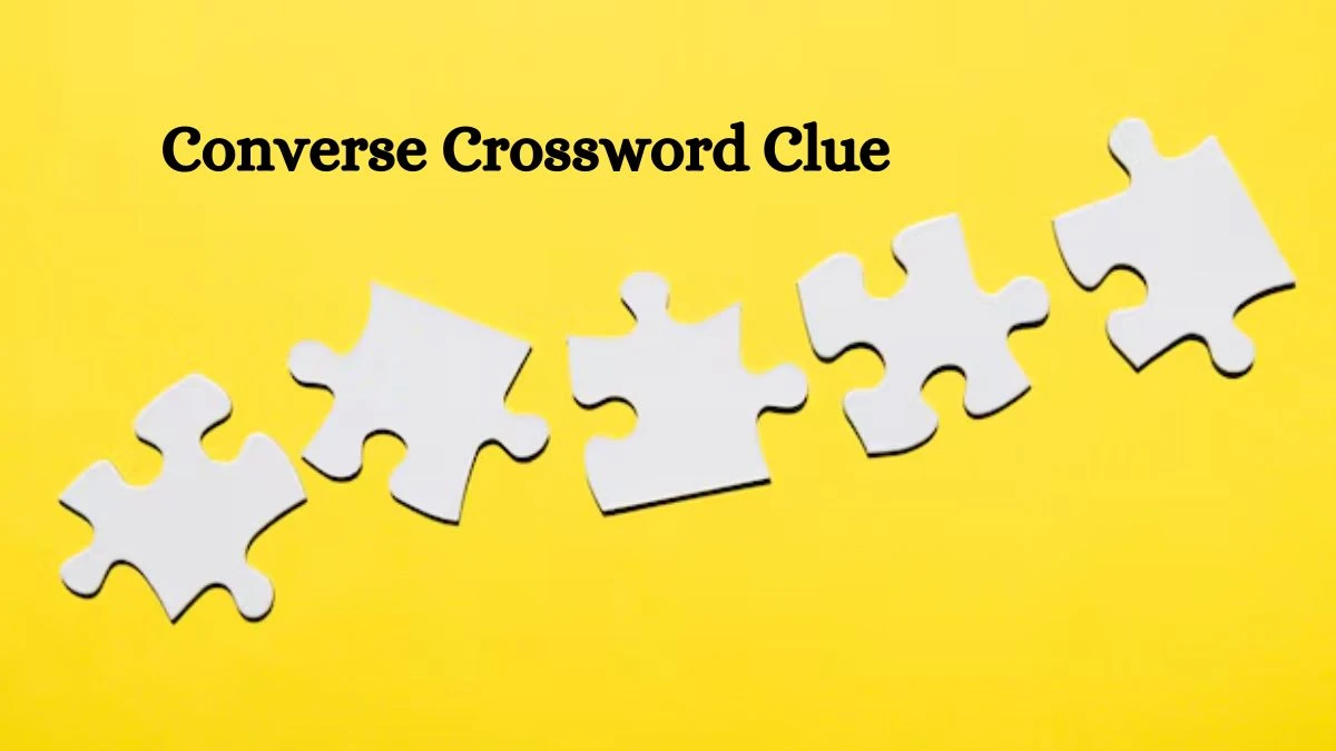 Converse NYT Crossword Clue Answer on July 15, 2024