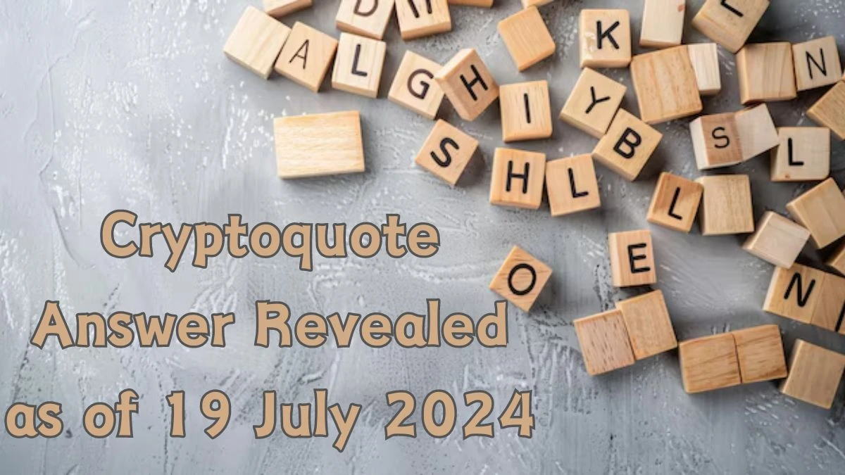 Cryptoquote Answer Revealed as of 19 July 2024