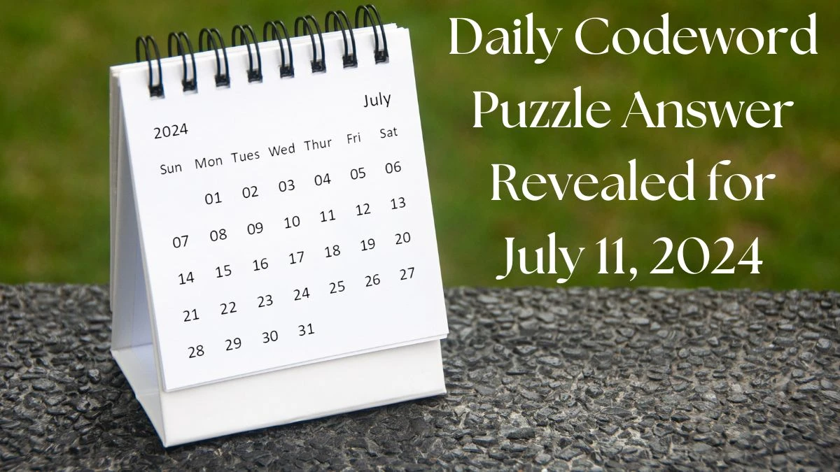 Daily Codeword Puzzle Answer Revealed for July 11, 2024