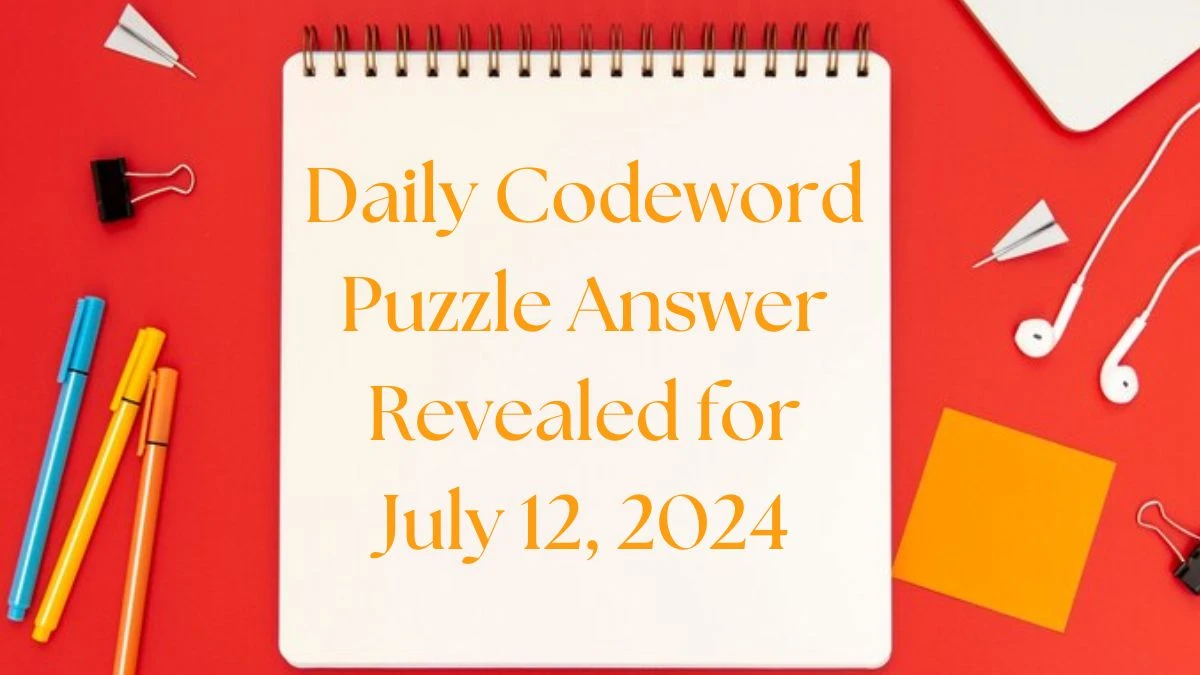 Daily Codeword Puzzle Answer Revealed for July 12, 2024