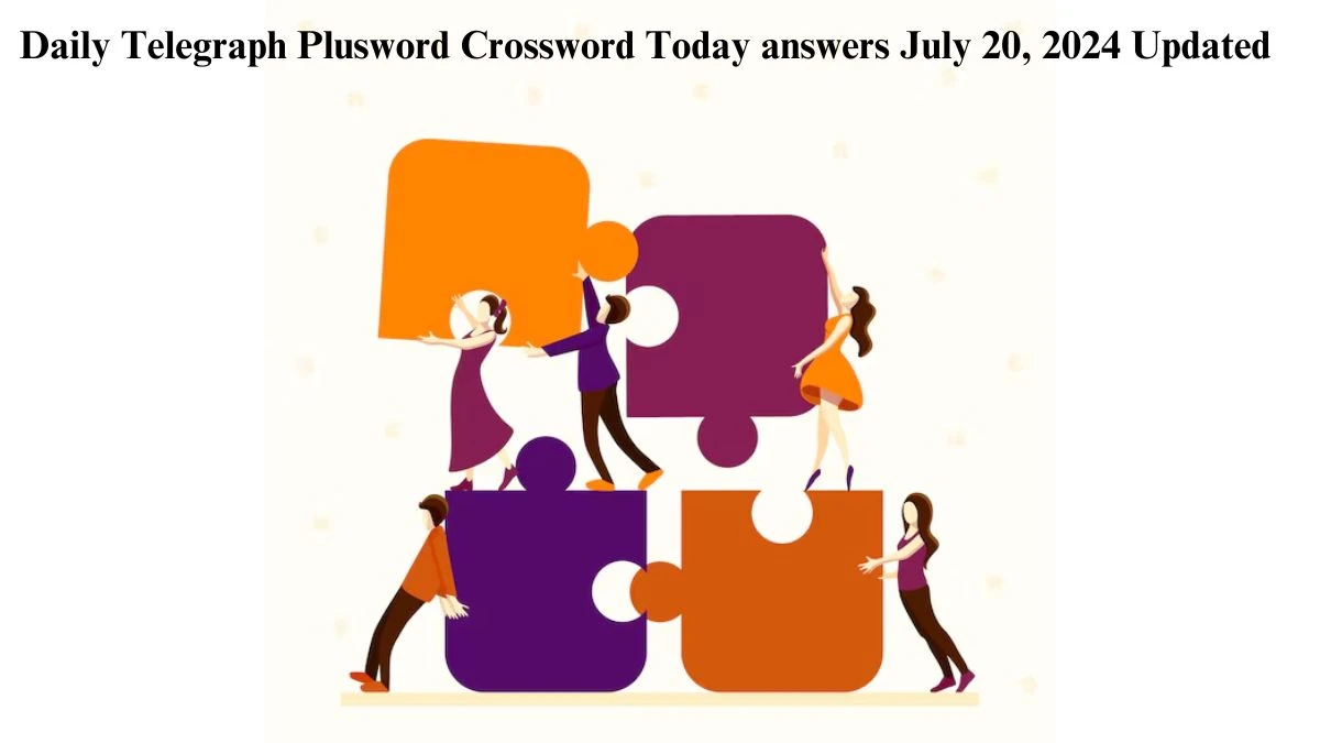 Daily Telegraph Plusword Crossword Today answers July 20, 2024 Updated