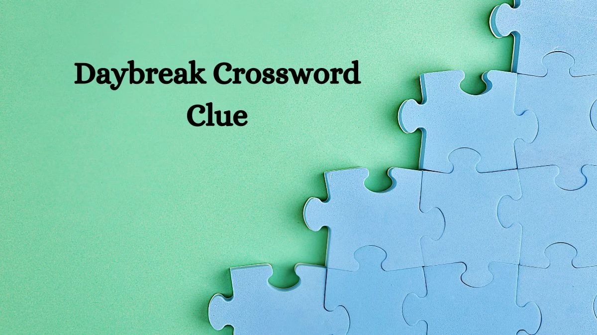 Daybreak Daily Commuter Crossword Clue Puzzle Answer from July 15, 2024