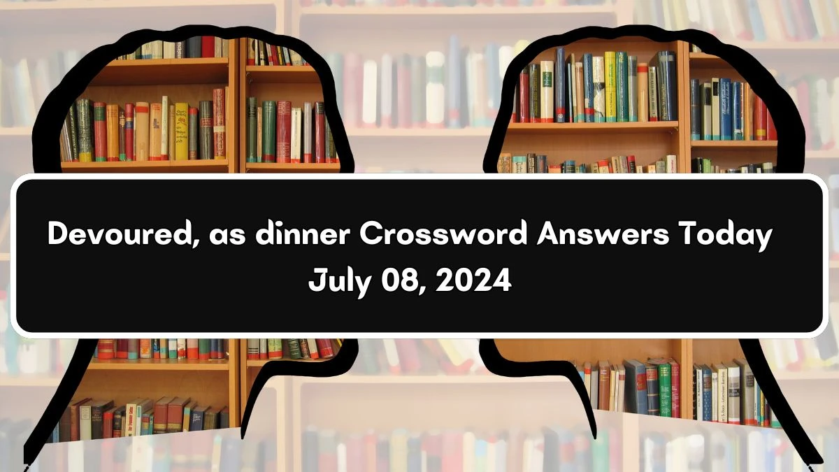 Devoured, as dinner Daily Themed Crossword Clue Puzzle Answer from July 08, 2024