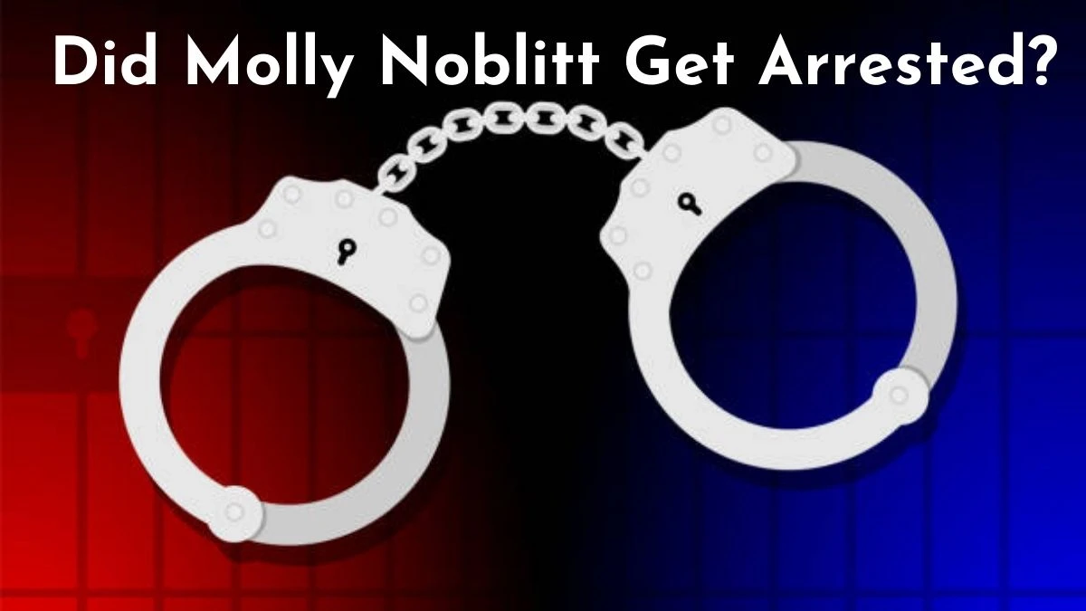  Did Molly Noblitt Get Arrested? Why is Molly Nobitt Famous?