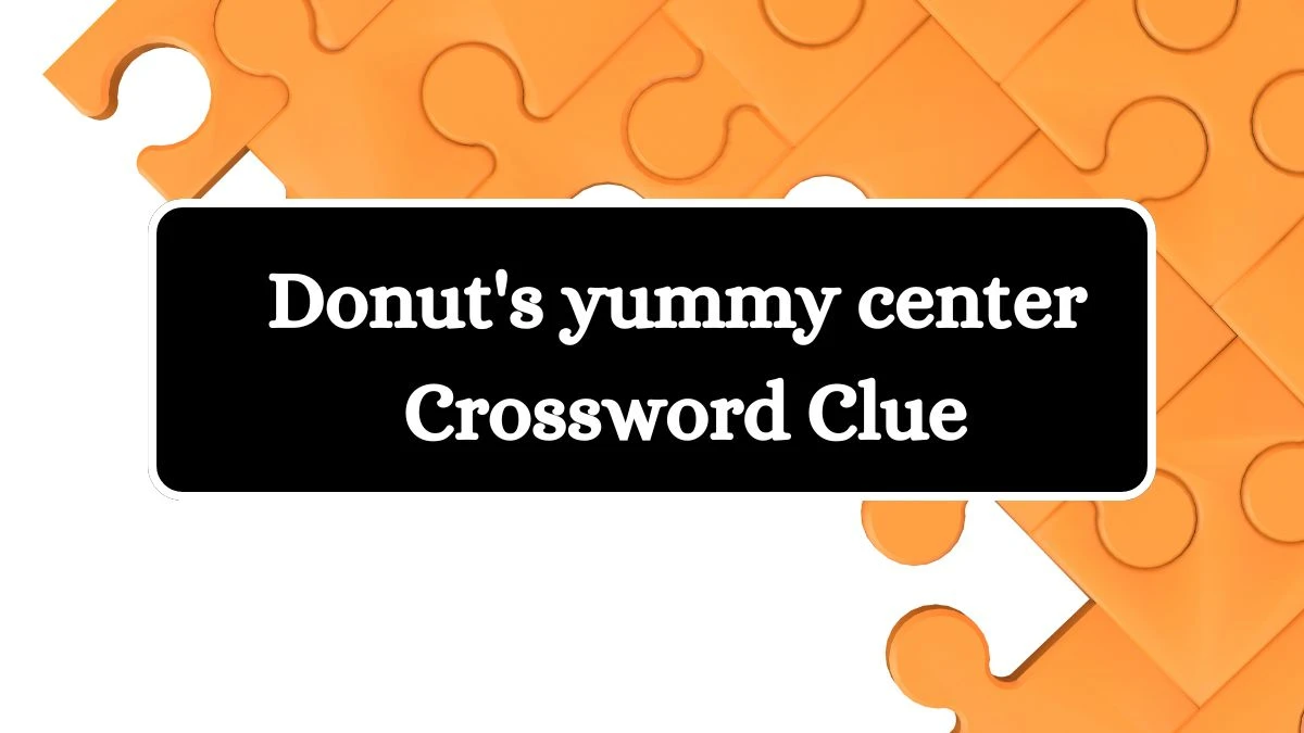 Daily Themed Donut's yummy center Crossword Clue Puzzle Answer from July 12, 2024