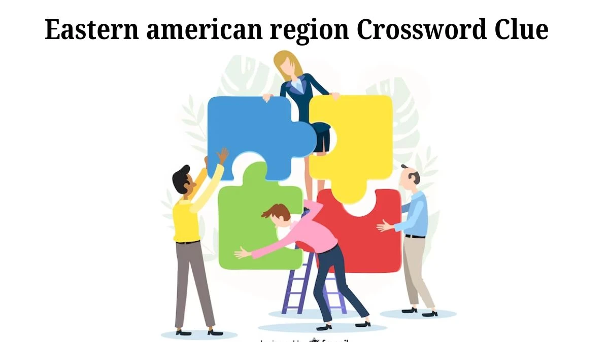 Eastern american region 7 Little Words Puzzle Answer from July 30, 2024