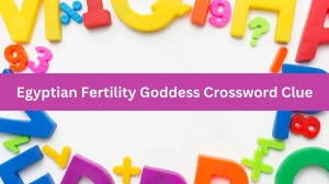 Universal Egyptian Fertility Goddess Crossword Clue Puzzle Answer from July 16, 2024