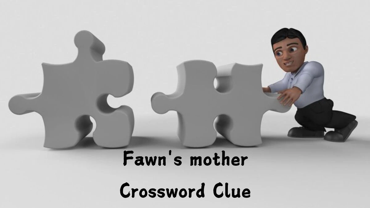 Daily Themed Fawn's mother Crossword Clue Puzzle Answer from July 26, 2024