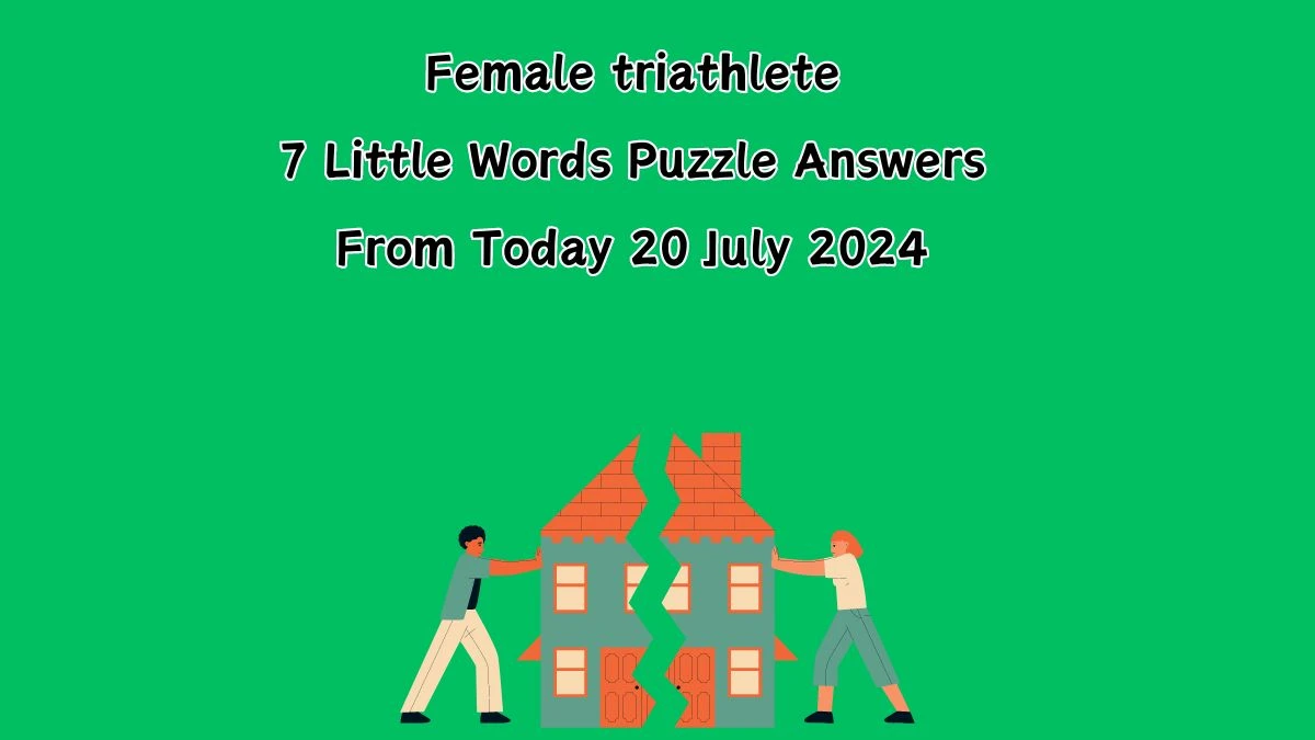 Female triathlete 7 Little Words Puzzle Answer from July 20, 2024