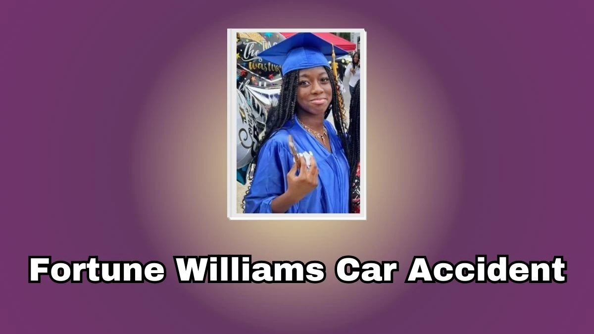 Fortune Williams Car Accident, What Happened to Fortune Williams?