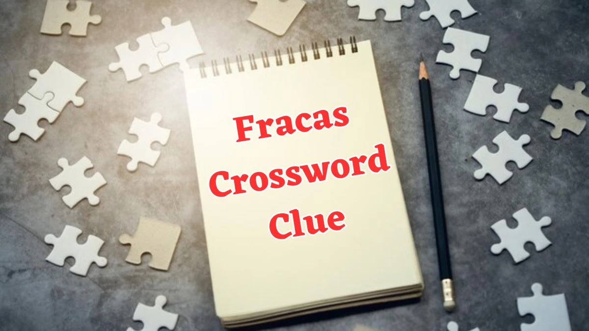 NYT Fracas Crossword Clue Puzzle Answer from 03 September 2024