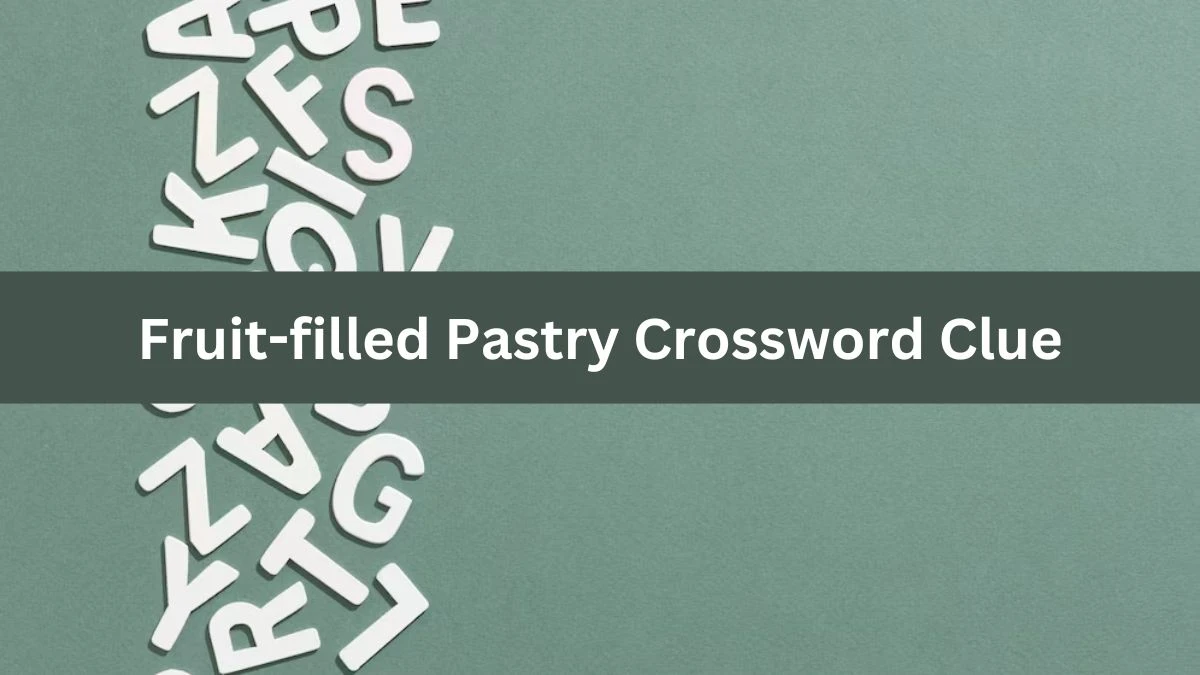 Fruit-filled Pastry NYT Crossword Clue Answer on July 23, 2024