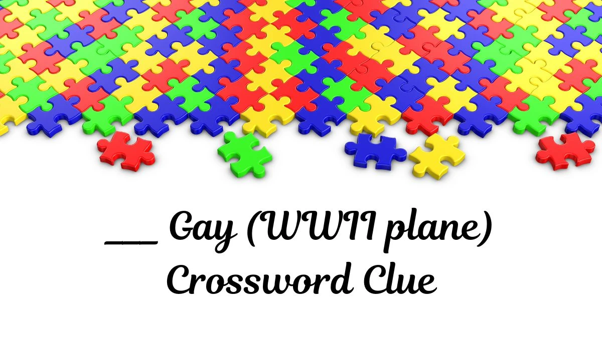 (WWII plane) Daily Commuter Crossword Clue Puzzle Answer from July (WWII plane) Daily Commuter Crossword Clue Puzzle Answer from July