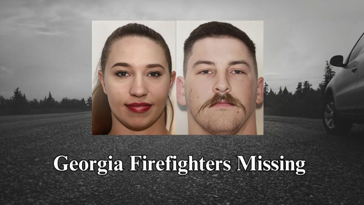 Georgia Firefighters Missing What Happened to Chandler Kuhbander and Raegan Anderson?