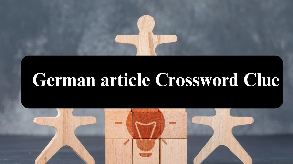 Daily Themed German article Crossword Clue Puzzle Answer from July 26, 2024