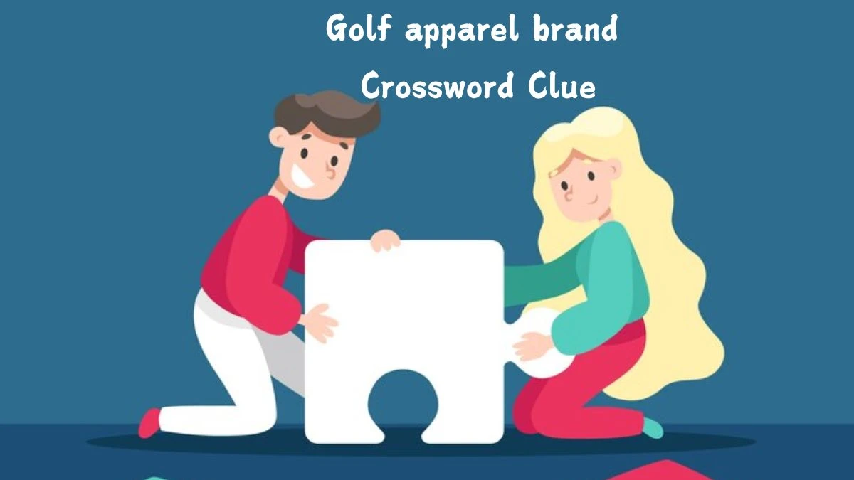 NYT Golf apparel brand (6) Crossword Clue Puzzle Answer from July 27, 2024