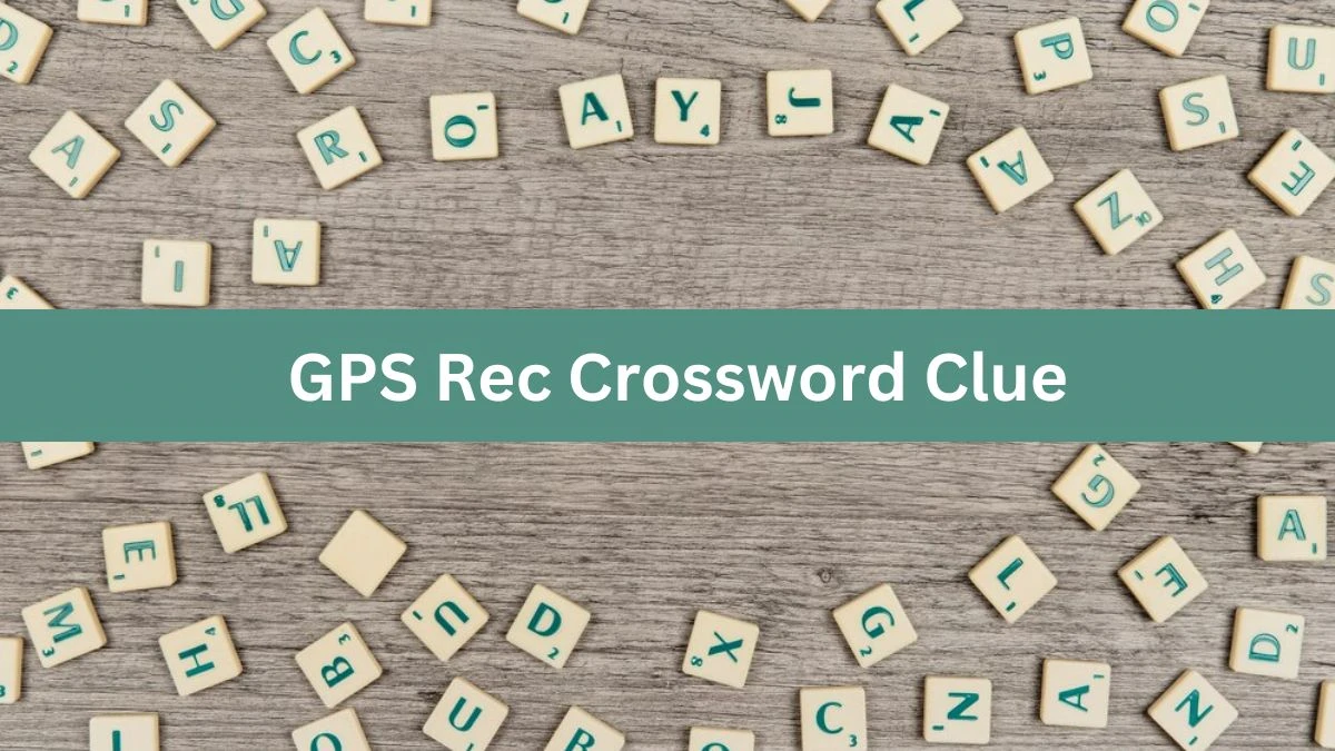 USA Today GPS Rec Crossword Clue Puzzle Answer from July 29, 2024