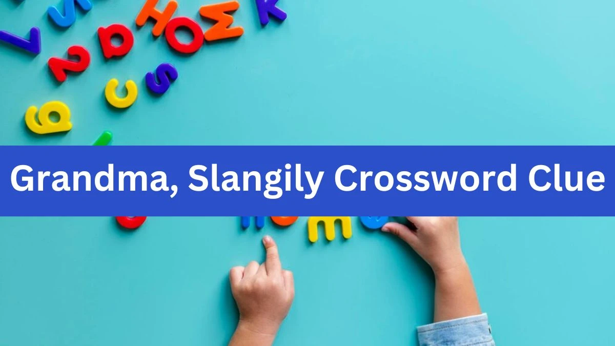 Grandma, Slangily Daily Themed Crossword Clue Puzzle Answer from July 11, 2024