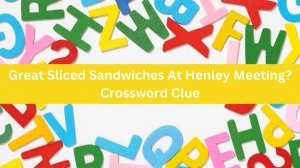 Great Sliced Sandwiches At Henley Meeting? Crossword Clue Answers on July 10, 2024