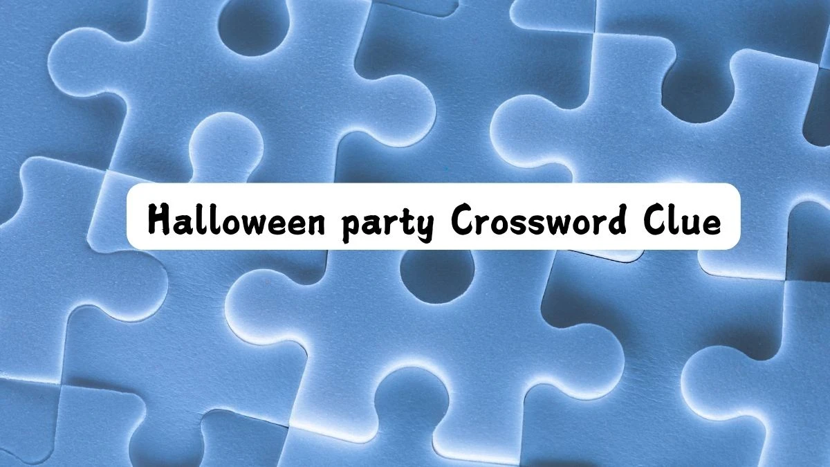 LA Times Halloween party Crossword Clue Puzzle Answer from July 25, 2024