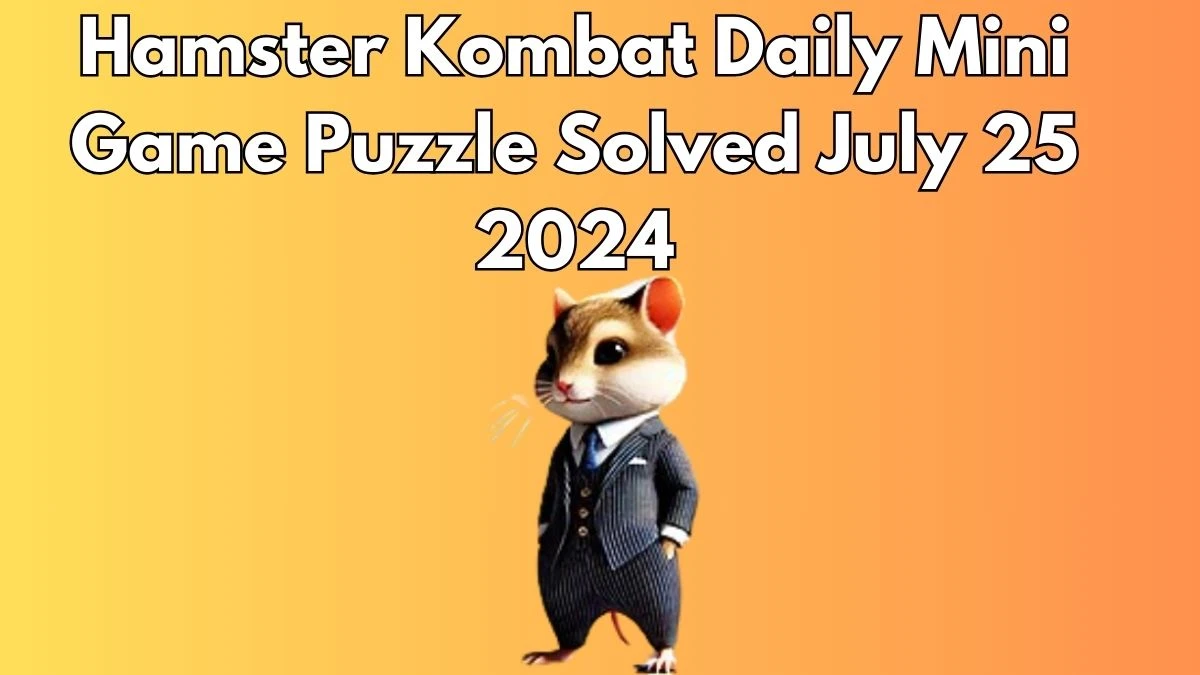 Hamster Kombat Daily Mini Game Puzzle Solved July 25 2024