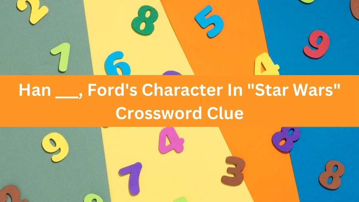 Daily Themed Han ___, Ford's Character In Star Wars Crossword Clue Puzzle Answer from July 15, 2024