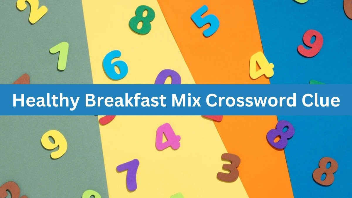 Daily Themed Healthy Breakfast Mix Crossword Clue Puzzle Answer from July 18, 2024