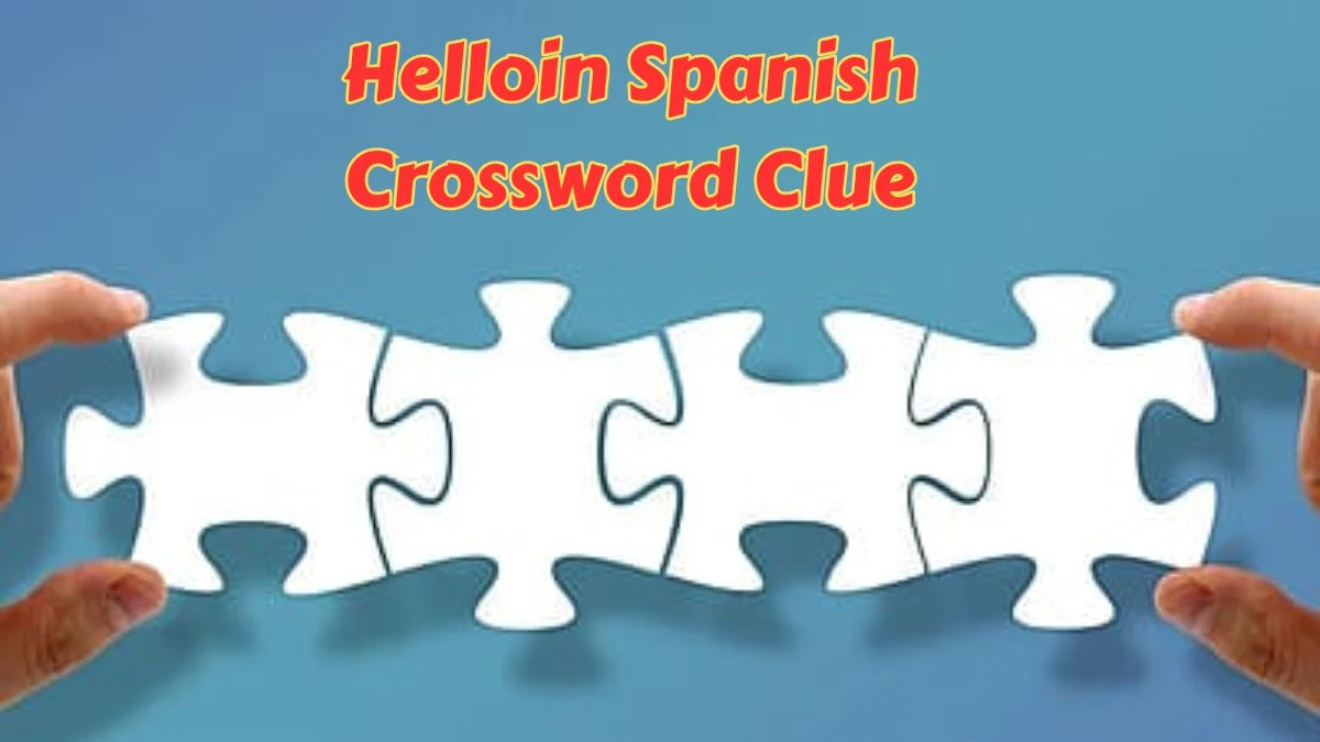 USA Today “Hello” in Spanish Crossword Clue Puzzle Answer from July 08, 2024