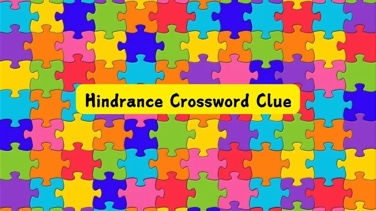 Hindrance Daily Commuter Crossword Clue Answers on July 24, 2024